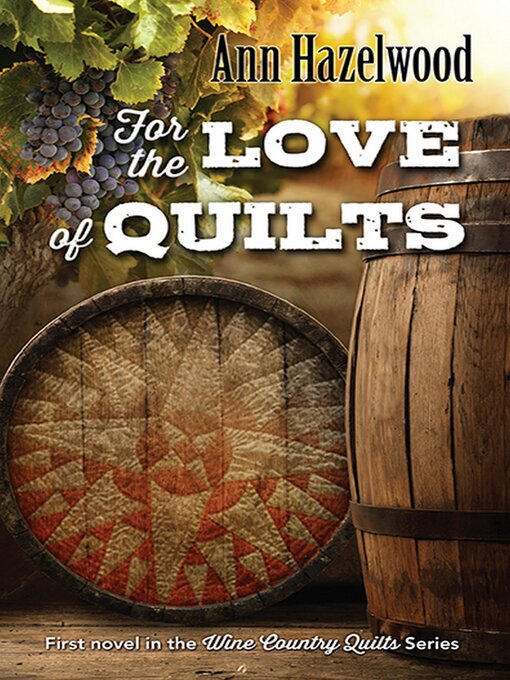 Title details for For the Love of Quilts by Ann Hazelwood - Wait list